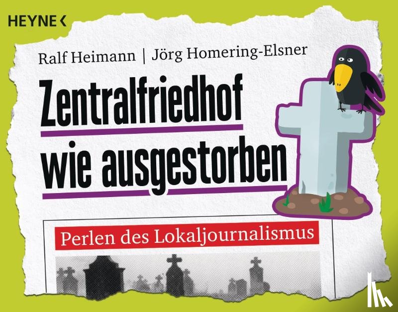 Heimann, Ralf, Homering-Elsner, Jörg - Zentralfriedhof wie ausgestorben