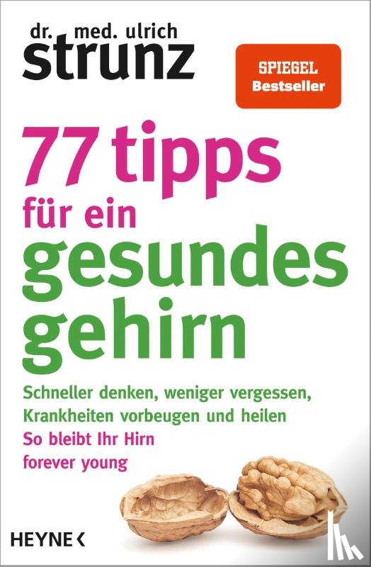 Strunz, Ulrich - 77 Tipps für ein gesundes Gehirn
