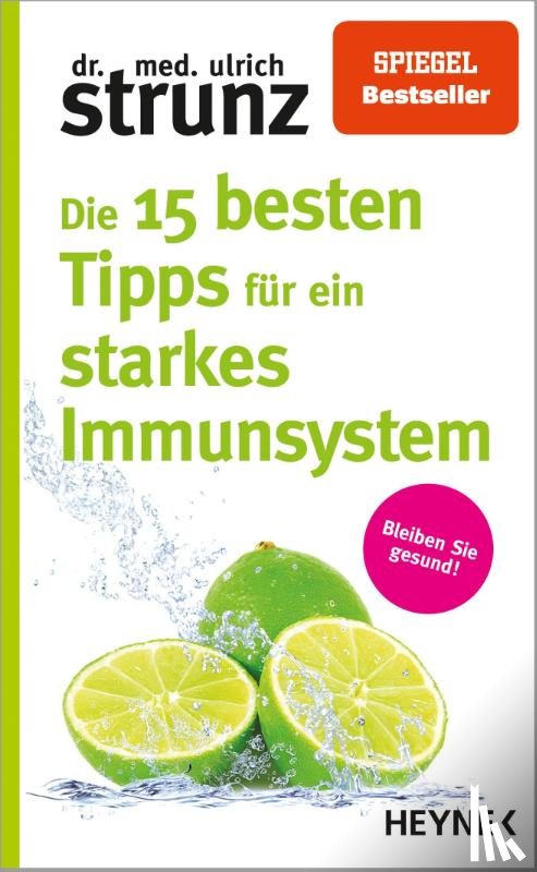 Strunz, Ulrich - Die 15 besten Tipps für ein starkes Immunsystem