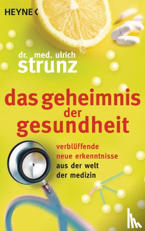 Strunz, Ulrich - Das Geheimnis der Gesundheit