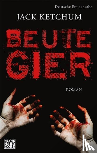 Ketchum, Jack - Beutegier