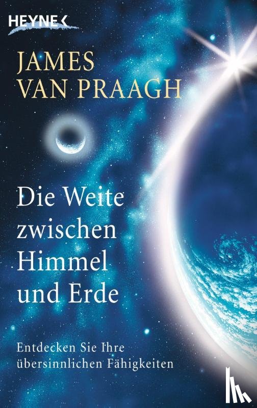 Praagh, James van - Die Weite zwischen Himmel und Erde