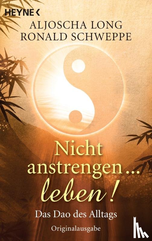 Long, Aljoscha A., Schweppe, Ronald P. - Nicht anstrengen -- leben!