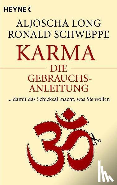 Long, Aljoscha A., Schweppe, Ronald P. - Karma - die Gebrauchsanleitung