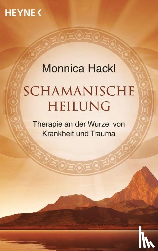 Hackl, Monnica - Schamanische Heilung