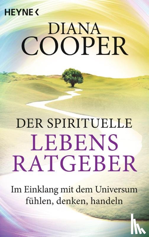 Cooper, Diana - Der spirituelle Lebens-Ratgeber
