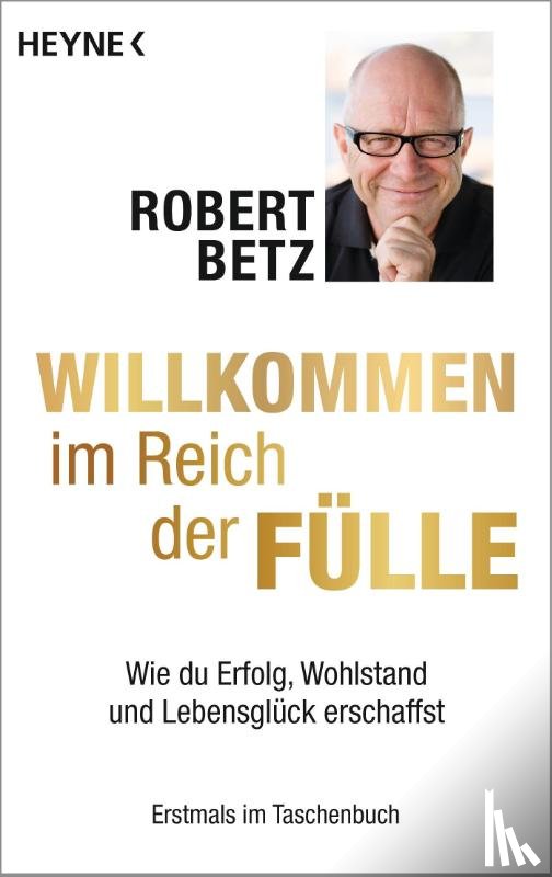 Betz, Robert - Willkommen im Reich der Fülle