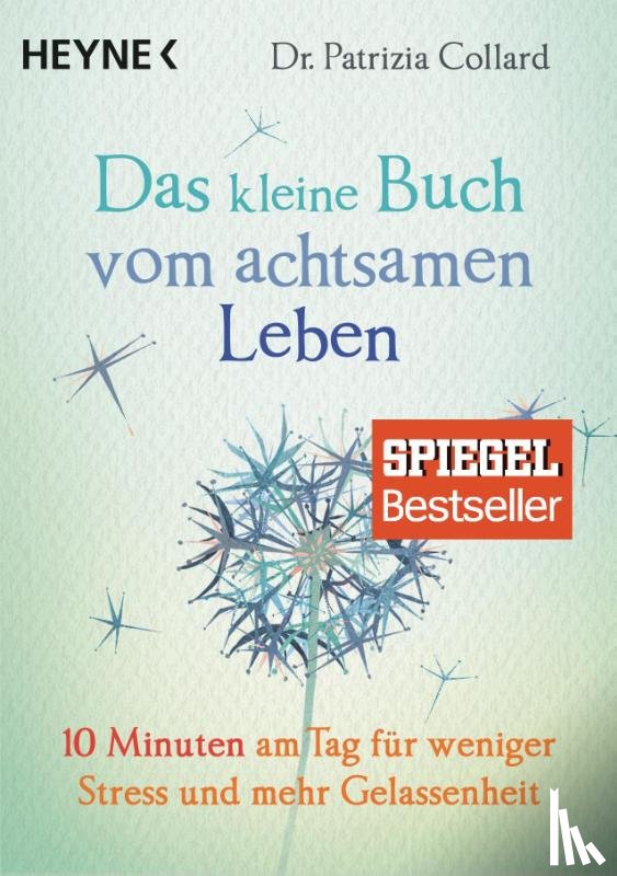 Collard, Patrizia - Das kleine Buch vom achtsamen Leben