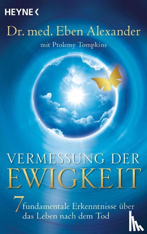 Alexander, Eben, Tompkins, Ptolemy - Vermessung der Ewigkeit
