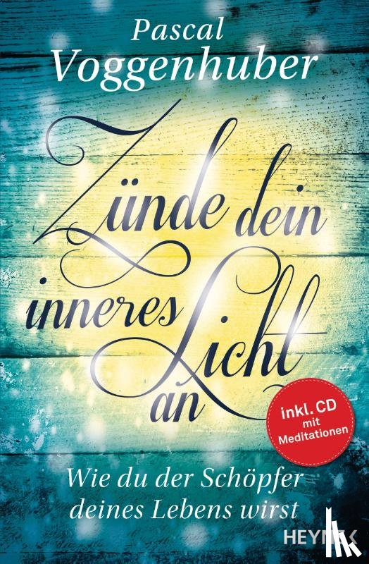Voggenhuber, Pascal - Zünde dein inneres Licht an