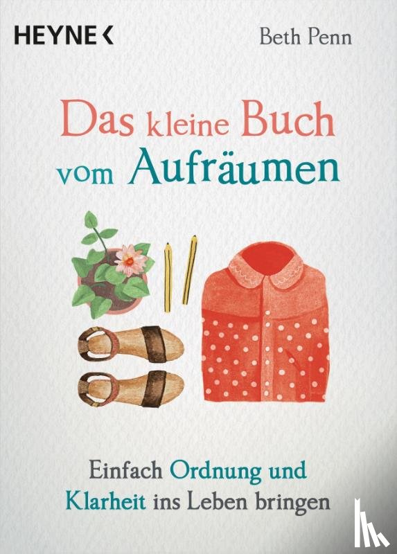 Penn, Beth - Das kleine Buch vom Aufräumen