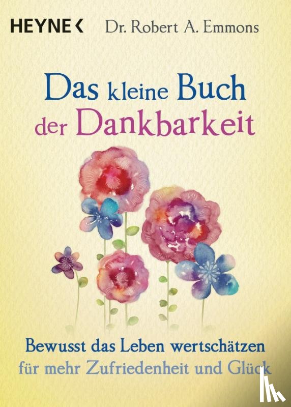 Emmons, Robert A. - Das kleine Buch der Dankbarkeit
