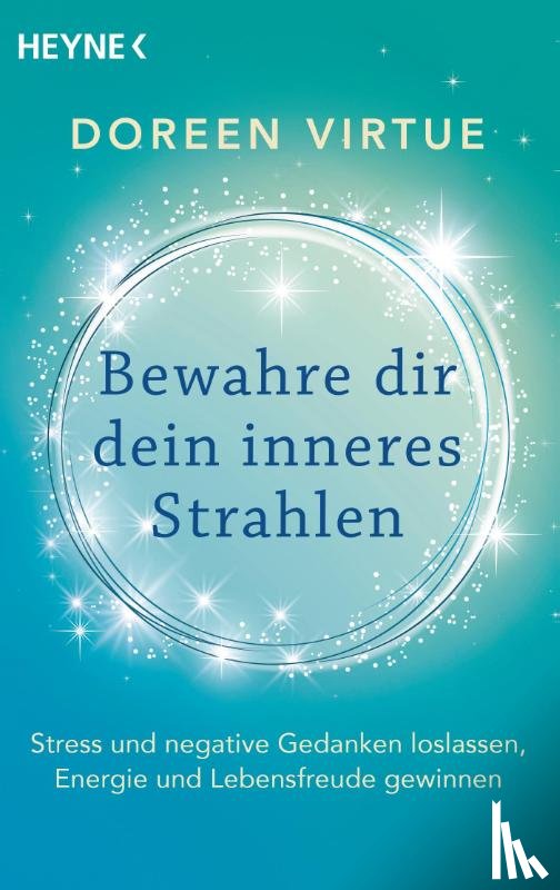 Virtue, Doreen - Bewahre dir dein inneres Strahlen