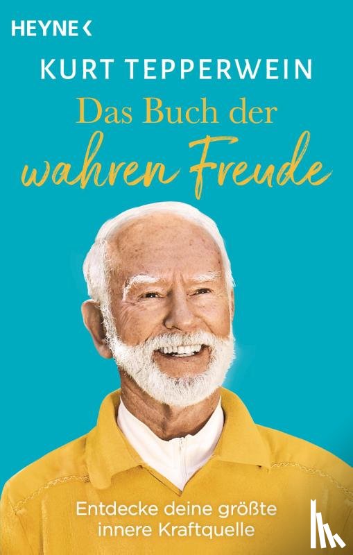 Tepperwein, Kurt - Das Buch der wahren Freude