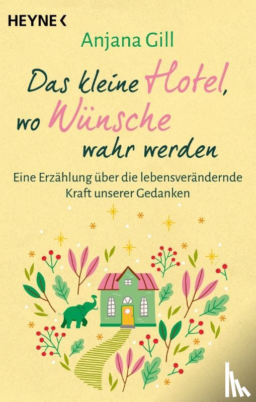 Gill, Anjana - Das kleine Hotel, wo Wünsche wahr werden