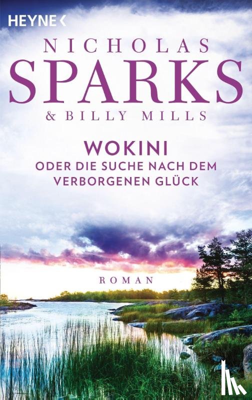 Mills, Billy, Sparks, Nicholas - Die Suche nach dem verborgenen Glück
