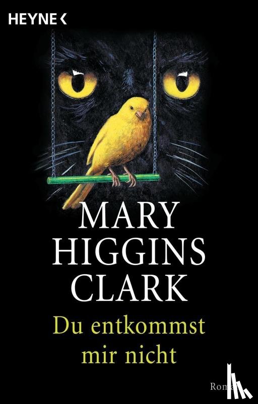 Clark, Mary Higgins - Du entkommst mir nicht