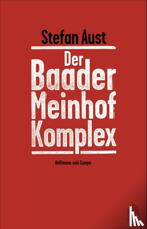 Aust, Stefan - Der Baader-Meinhof-Komplex