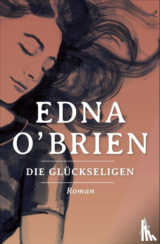 O'Brien, Edna - Die Glückseligen