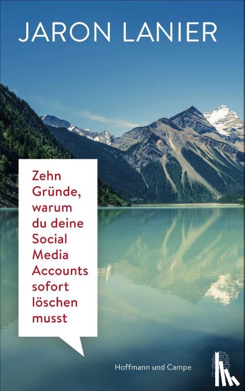 Lanier, Jaron - Zehn Gründe, warum du deine Social Media Accounts sofort löschen musst