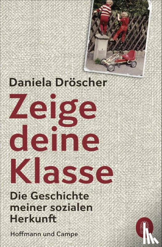 Dröscher, Daniela - Zeige deine Klasse
