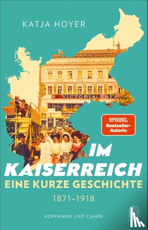 Hoyer, Katja - Im Kaiserreich