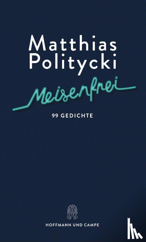 Politycki, Matthias - Meisenfrei