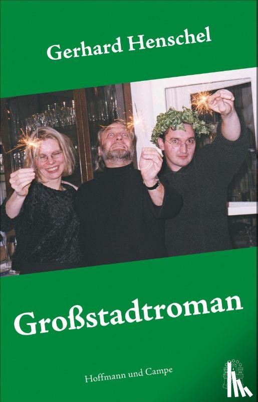 Henschel, Gerhard - Großstadtroman