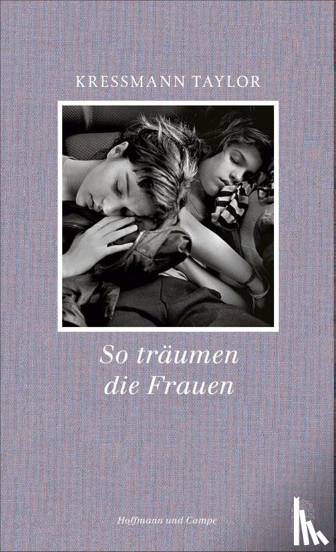 Kressmann Taylor, Kathrine - So träumen die Frauen