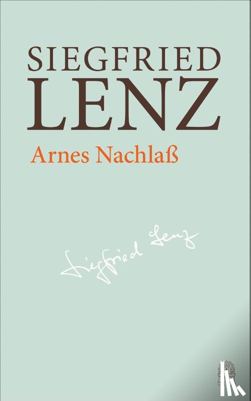 Lenz, Siegfried - Arnes Nachlaß