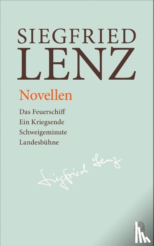 Lenz, Siegfried - Novellen: Das Feuerschiff - Ein Kriegsende - Schweigeminute - Landesbühne