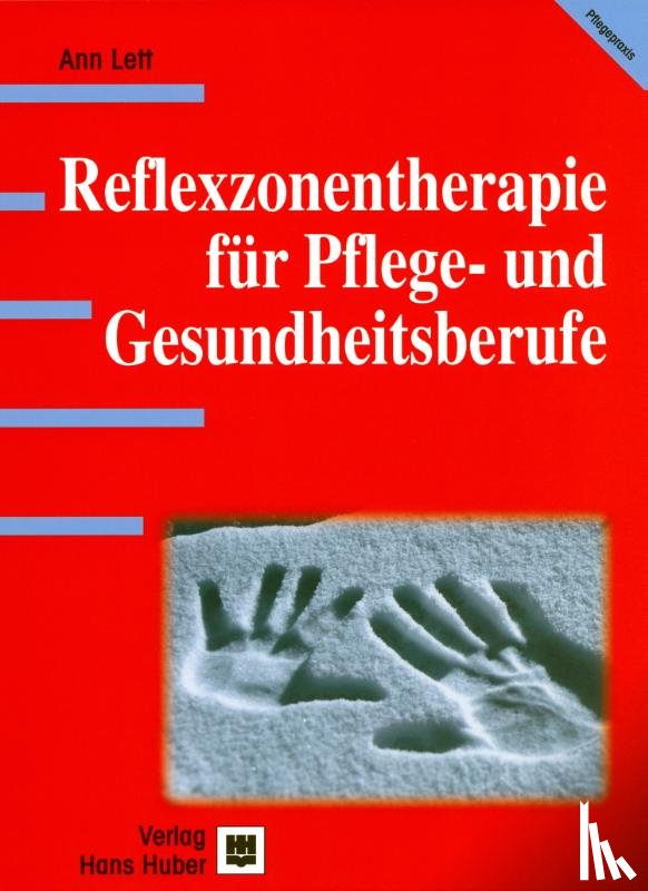 Lett, Ann - Reflexzonentherapie für Pflege- und Gesundheitsberufe