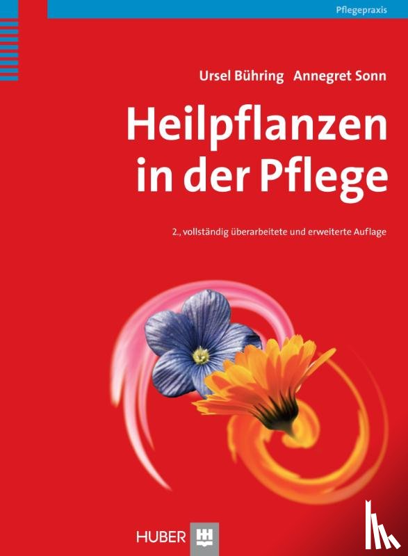 Bühring, Ursel, Sonn, Annegret - Heilpflanzen in der Pflege
