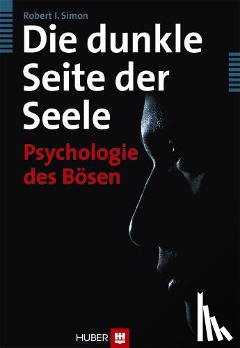Simon, Robert I. - Die dunkle Seite der Seele