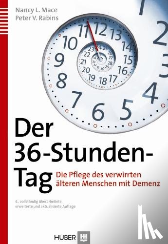 Mace, Nancy L, Rabins, Peter V - Der 36-Stunden-Tag