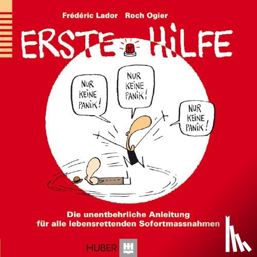 Lador, Frédéric, Ogier, Roch - Erste Hilfe