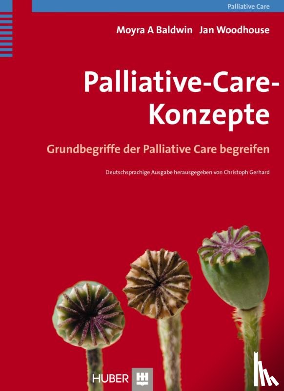 Baldwin, Moyra A., Woodhouse, Jan - Palliative-Care-Konzepte