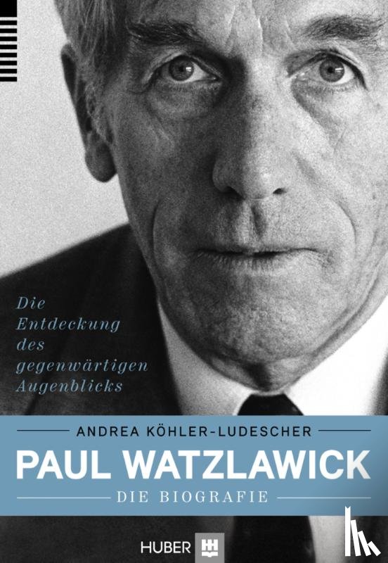 Köhler-Ludescher, Andrea - Paul Watzlawick - die Biografie