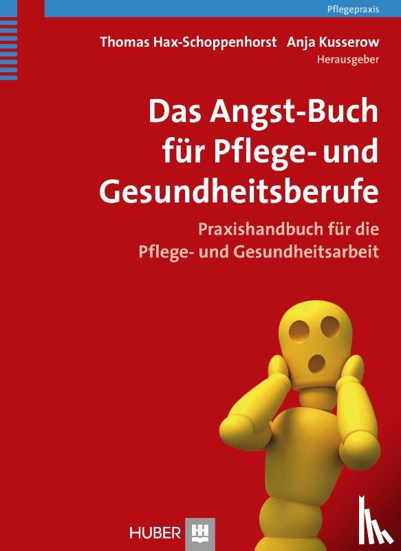  - Das Angst-Buch für Pflege- und Gesundheitsberufe