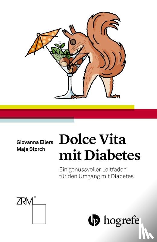 Storch, Maja, Eilers, Giovanna - Dolce Vita mit Diabetes
