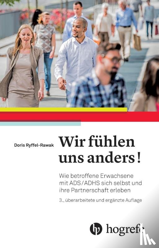 Ryffel-Rawak, Doris - Wir fühlen uns anders!