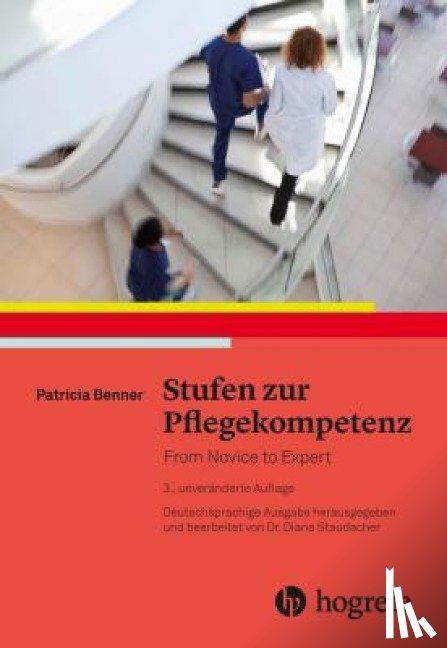 Benner, Patricia - Stufen zur Pflegekompetenz