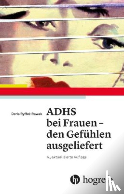 Rawak, Doris - ADHS bei Frauen - den Gefühlen ausgeliefert
