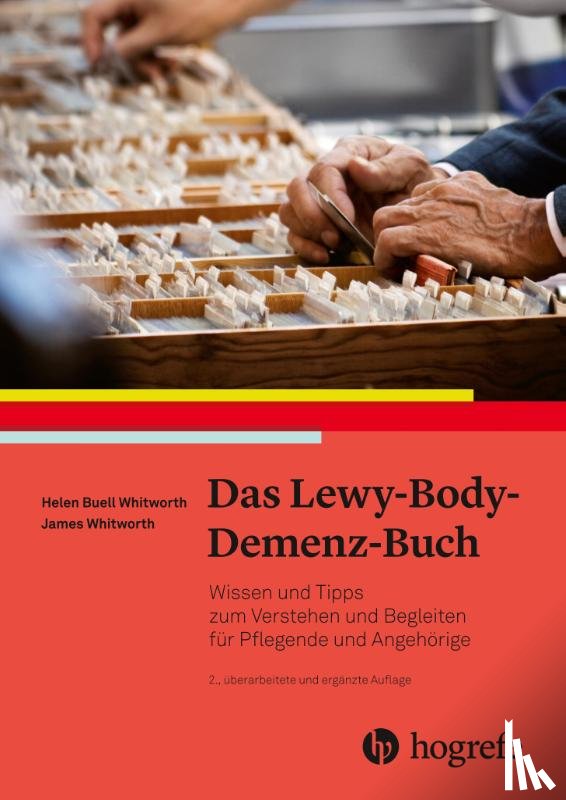 Buell Whitworth, Helen, Whitworth, James - Das Lewy-Body-Demenz-Buch