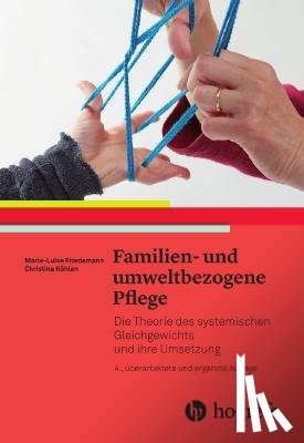 Friedemann, Marie, Köhlen, Christina - Familien- und umweltbezogene Pflege