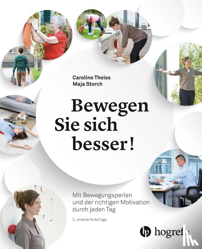 Theiss, Caroline, Storch, Maja - Bewegen Sie sich besser!