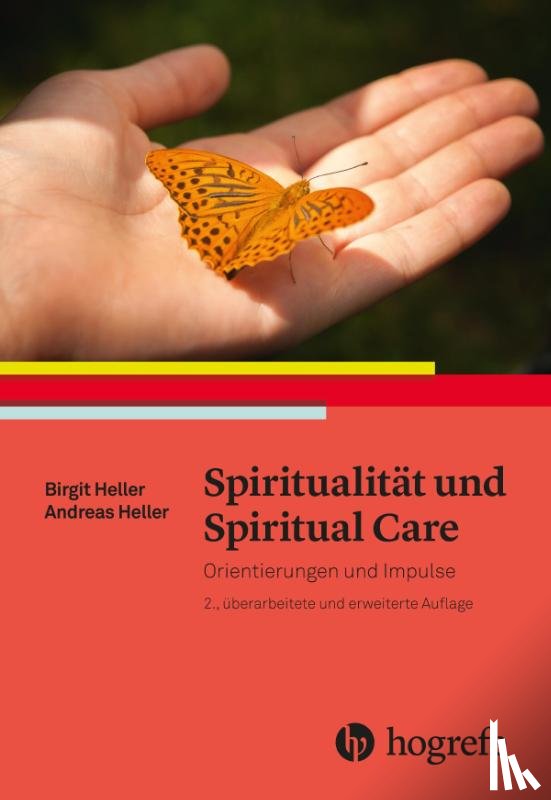Heller, Birgit, Heller, Andreas - Spiritualität und Spiritual Care