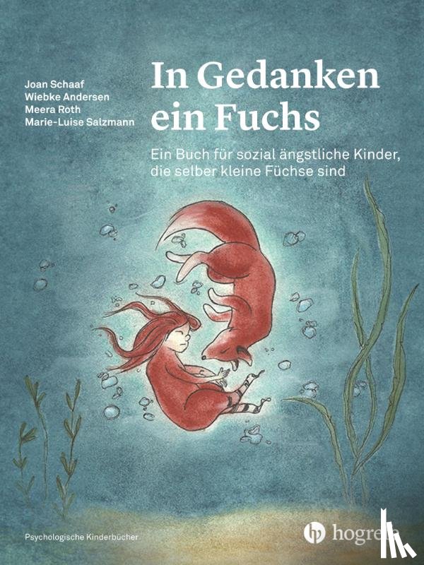 Schaaf, Joan, Andersen, Wiebke, Salzmann, Marie, Roth, Meera - In Gedanken ein Fuchs