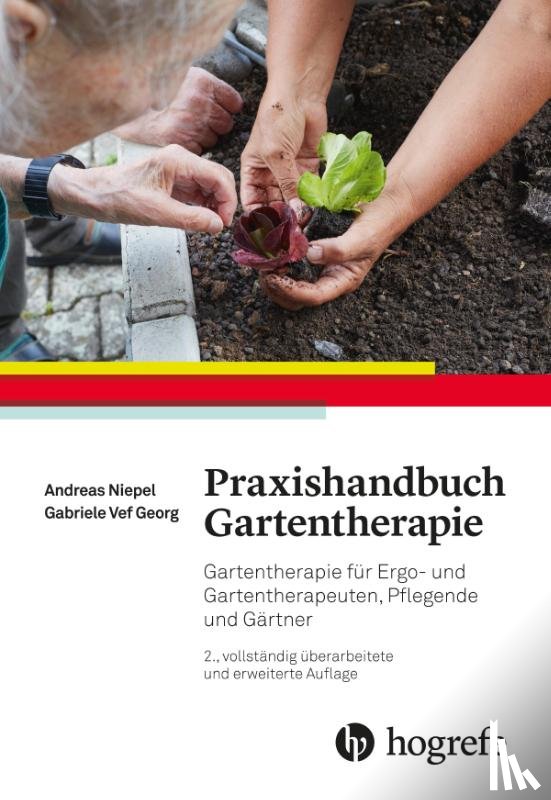 Niepel, Andreas, Vef-Georg, Gabriele - Praxishandbuch Gartentherapie