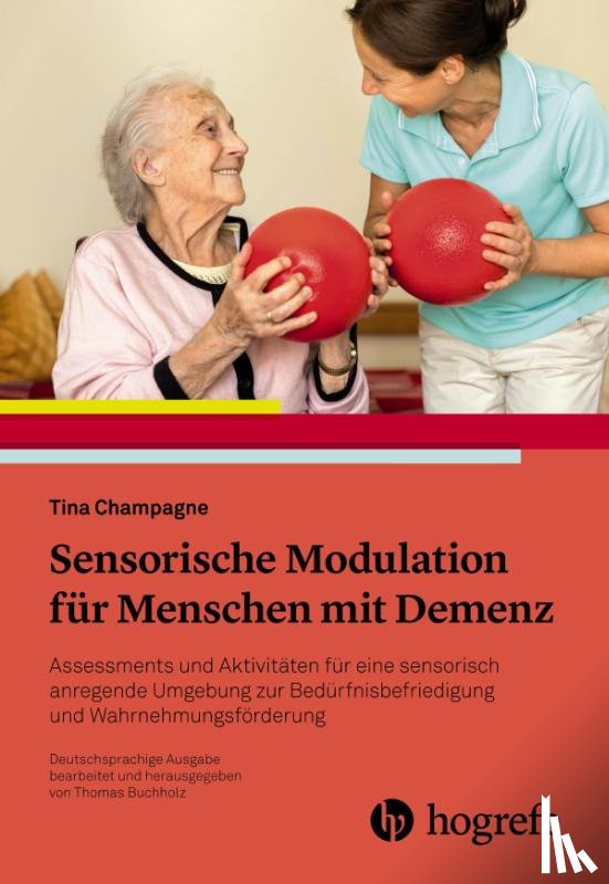 Champagne, Tina - Sensorische Modulation für Menschen mit Demenz
